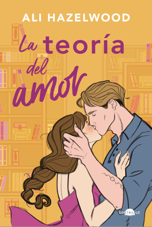 La Teoria del Amor - Ali Hazelwood (español)